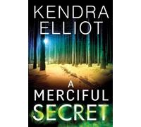 Kendra Elliot A Merciful Secret (Tascabile) Mercy Kilpatrick