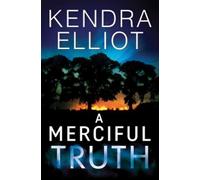 Kendra Elliot A Merciful Truth (Tascabile) Mercy Kilpatrick