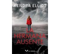 Kendra Elliot La hermana ausente (Tascabile) Columbia River