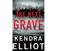 Kendra Elliot The Next Grave (Tascabile) Columbia River