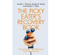 Kendra R. Becker Jennifer J. Thomas Kamryn The Picky Eater's Recove (Tascabile)