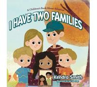 Kendra Smith I have Two Families (Copertina rigida)