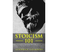 Kendrick Chambers Stoicism 101 (Tascabile)