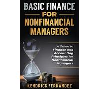 Kendrick Fernandez Basic Finance for Nonfinancial Managers (Copertina rigida)