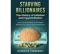 Kendrick Fernandez Starving Billionaires (Tascabile)