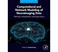 Kendrick Kay Computational and Network Modeling of Neuroimaging Data (Tascabile)