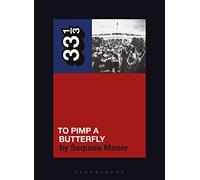 Sequoia Maner Kendrick Lamar's To Pimp a Butterfly (Tascabile) 33 1/3
