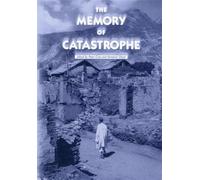 Kendrick Oliver The Memory of Catastrophe (Tascabile)