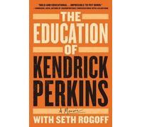 Kendrick Perkins The Education of Kendrick Perkins (Tascabile)
