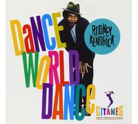Kendrick,Rodney - Dance World Dance