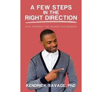 Kendrick Savage Few Steps in the Right Direction (Tascabile)