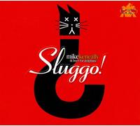 Keneally, Mike/Beer - SLUGGO! -CD+DVD/DELUXE-