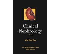 Keng Thye Woo Clinical Nephrology (2nd Edition) (Tascabile)