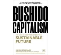 Kengo Sakurada Bushido Capitalism (Tascabile)
