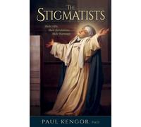 Kengor Paul The Stigmatists (Copertina rigida)