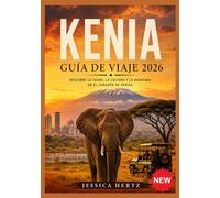 KENIA GUÍA DE VIAJE 2026