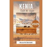 Kenia Guia de viajes 2025