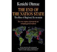 Kenichi Ohmae The End of the Nation State (Tascabile)