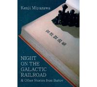 Kenji Miyazawa Night on the Galactic Railroad and Other Stories from (Tascabile)