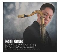 Kenji Omae - Not So Deep