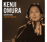 KENJI OMURA - KENPON BAND-BEST LIVE TRACKS 6