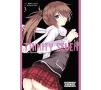 Trinity Seven: The Seven Magicians: Volume 3 (Trinity Seven) by Kenji Saitou