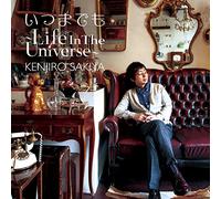 KENJIRO SAKIYA - ITSUMADEMO-LIFE IN THE UNIVERS