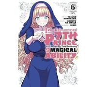 Kenkyo na Circl I Was Reincarnated as the 7th Prince so I Can Take M (Tascabile)
