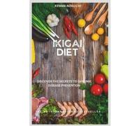 Kenma Noguchi Ikigai Diet (Tascabile)