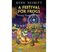 Kenn Nesbitt A Festival for Frogs (Tascabile)
