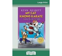 Kenn Nesbitt My Cat Knows Karate (Tascabile)