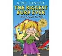 Kenn Nesbitt The Biggest Burp Ever (Tascabile)