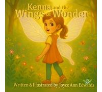 Kenna and the Wings of Wonder: A Kenna Grace Adventure
