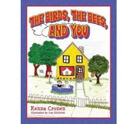 Kenna Cronen The Birds the Bees and You (Tascabile)