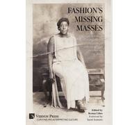 Kenna Libes Fashion's Missing Masses (Copertina rigida)