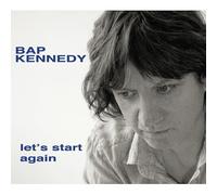Bap Kennedy Let's Start Again (Vinyl LP) Limited 12" Album