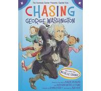 Kennedy Center the Ronald Kidd Chasing George Washington (Copertina rigida)