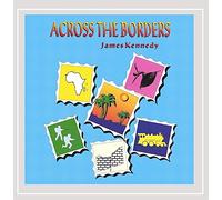 Kennedy, James - Across The Borders
