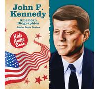 Kennedy, John F. - John F Kennedy-Biography