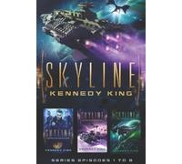 Kennedy King SkyLine Series Episodes 1 to 3 (Tascabile) Skyline