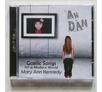 Kennedy Mary Ann - An Dan Gaelic Songs For A Modern World