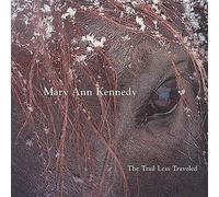 Kennedy, Mary Ann - Trail Less Traveled