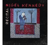 Nigel Kennedy Nigel Kennedy: Recital (CD) Album