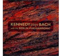 Kennedy plays Bach by Nigel Kennedy (2000-10-30)