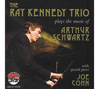 Kennedy, Ray Trio - Plays The Music Of Arthur Schwartz