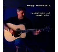 KENNEDY, ROSS - SCOTTISH VOICE AND ACOUST