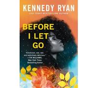 Kennedy Ryan Before I Let Go (Copertina rigida)