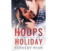 Kennedy Ryan Hoops Holiday (Tascabile)
