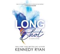 Kennedy Ryan Long Shot (Tascabile) Hoops