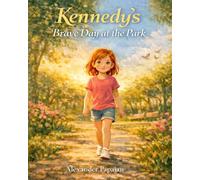 Kennedy's Brave Day at the Park